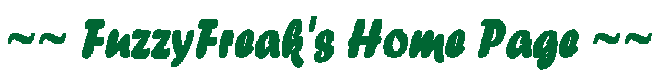 [Title: FuzzyFreak's Home Page]